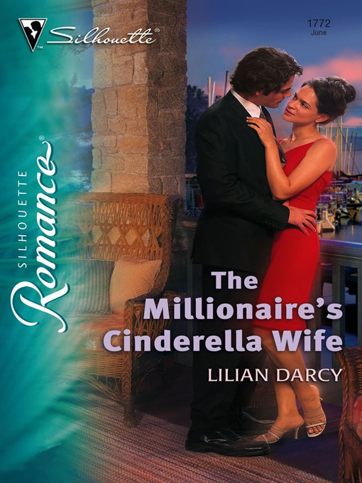 Title details for The Millionaire's Cinderella Wife by Lilian Darcy - Wait list
